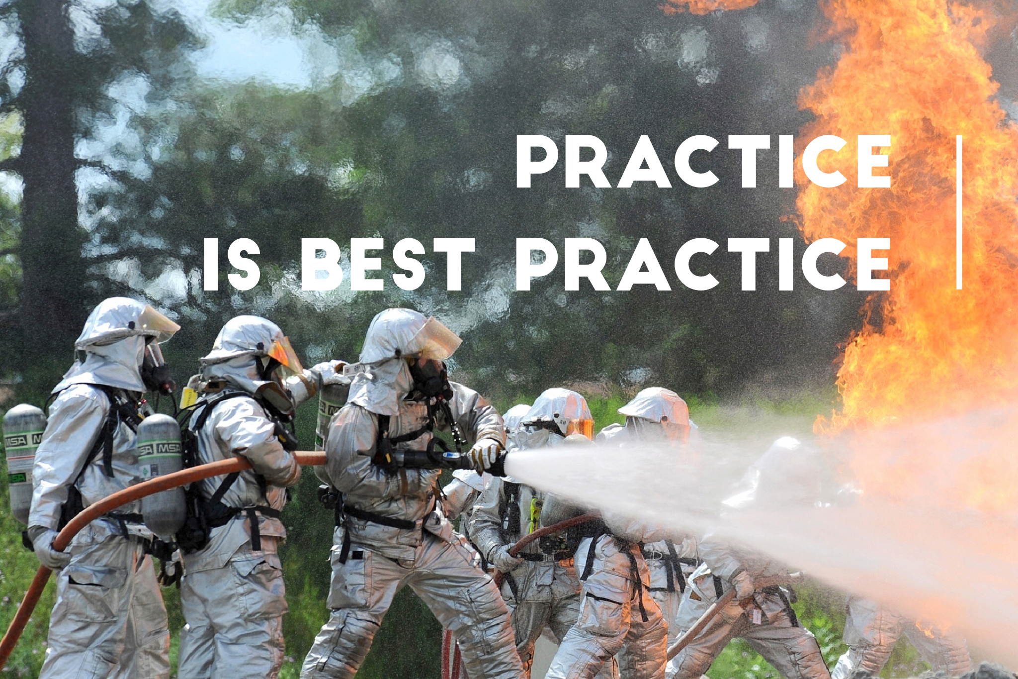 Practice is Best Practice