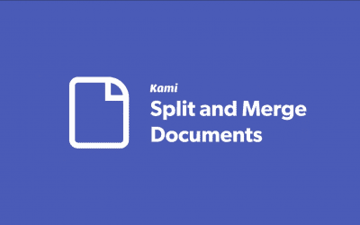 One of My Favorite Features of Kami: Split and Merge